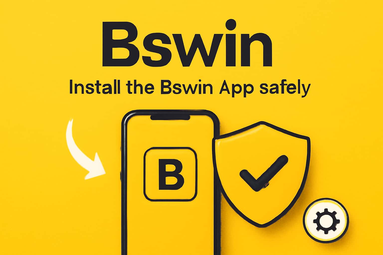 Informational graphic on installing the Bswin app safely.